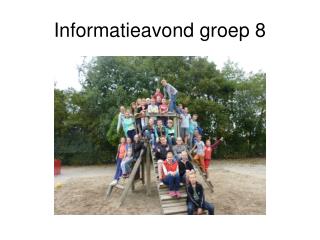 Informatieavond groep 8