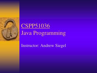 CSPP51036 Java Programming