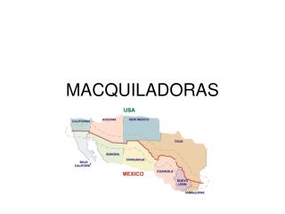 MACQUILADORAS