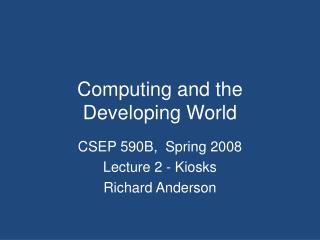 Computing and the Developing World