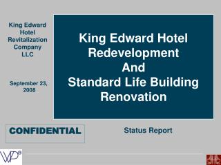 King Edward Hotel Revitalization Company LLC