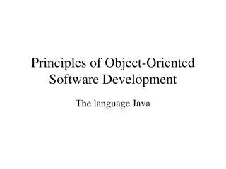 Principles of Object-Oriented Software Development