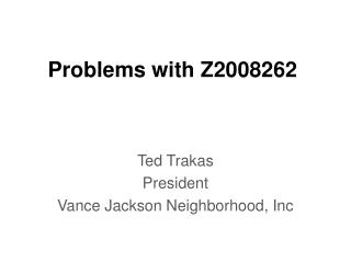Problems with Z2008262