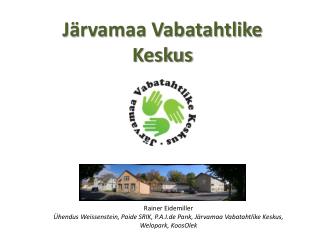 Järvamaa Vabatahtlike Keskus