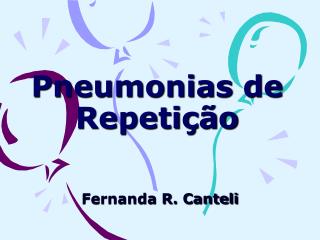 Pneumonias de Repetição