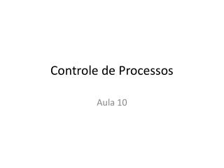 Controle de Processos