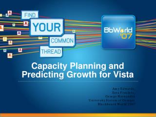 Capacity Planning and Predicting Growth for Vista