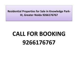 Residential Properties for Sale in Knowledge Park-III
