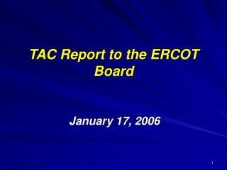 TAC Report to the ERCOT Board