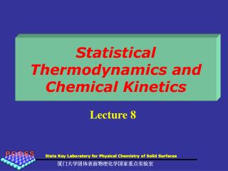 Statistical Thermodynamics and Chemical Kinetics