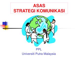 ASAS STRATEGI KOMUNIKASI