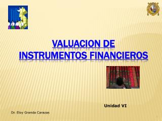 VALUACION DE INSTRUMENTOS FINANCIEROS