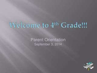 Welcome to 4 th Grade!!!