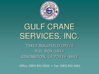 GULF CRANE SERVICES, INC.