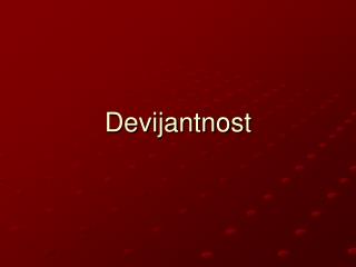 Devijantnost