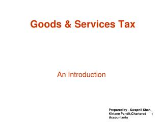 Goods &amp; Services Tax