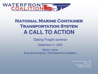 National Marine Container Transportation System A CALL TO ACTION