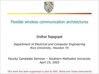 Flexible wireless communication architectures