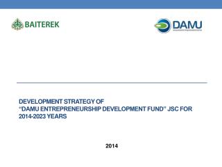 Development strategy of “damu entrepreneurship development fund” JSC for 2014-2023 years