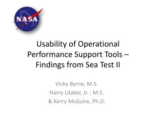 Usability of Operational Performance Support Tools – Findings from Sea Test II
