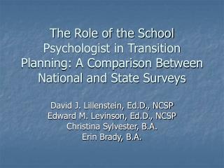 David J. Lillenstein, Ed.D., NCSP Edward M. Levinson, Ed.D., NCSP Christina Sylvester, B.A.
