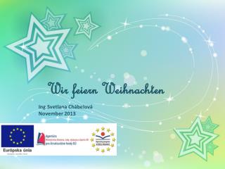 Wir feiern Weihnachten