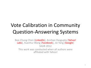 Vote Calibration in Community Question-Answering Systems