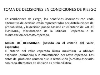 TOMA DE DECISIONES EN CONDICIONES DE RIESGO