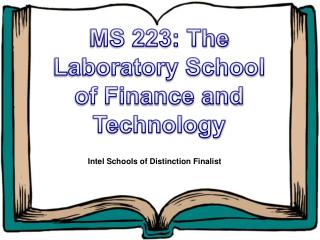 MS 223: The Laboratory School of Finance and Technology