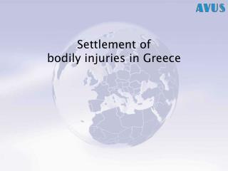 Settlement of bodily injuries in Greece