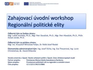Zahajovací úvodní workshop Regionální politické elity