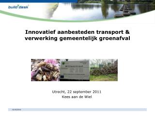 Innovatief aanbesteden transport &amp; verwerking gemeentelijk groenafval