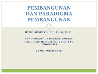 PEMBANGUNAN DAN PARADIGMA PEMBANGUNAN