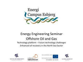 Energy Engineering Seminar Offshore Oil and Gas