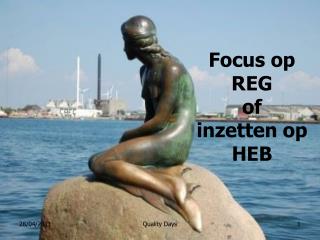 Focus op REG of inzetten op HEB