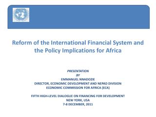 Reform of the International Financial System and the Policy Implications for Africa