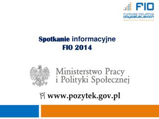 Spotkanie informacyjne FIO 2014