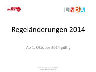 Regeländerungen 2014