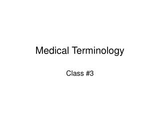 Medical Terminology