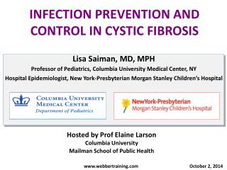 INFECTION PREVENTION AND CONTROL IN CYSTIC FIBROSIS