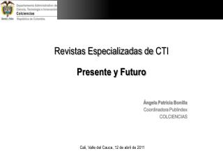 Revistas Especializadas de CTI Presente y Futuro
