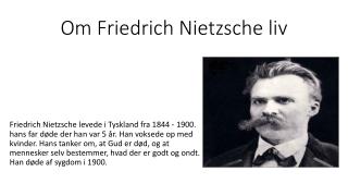 Om Friedrich Nietzsche liv
