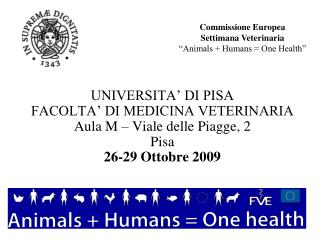 Commissione Europea Settimana Veterinaria “Animals + Humans = One Health”