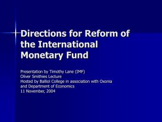 Directions for Reform of the International Monetary Fund