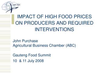 IMPACT OF HIGH FOOD PRICES ON PRODUCERS AND REQUIRED INTERVENTIONS