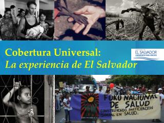 Cobertura Universal: La experiencia de El Salvador