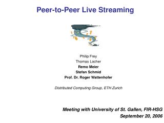 Peer-to-Peer Live Streaming