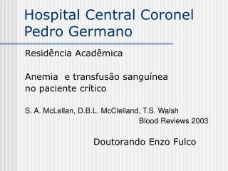 Hospital Central Coronel Pedro Germano