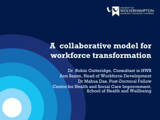 A collaborative model for workforce transformation