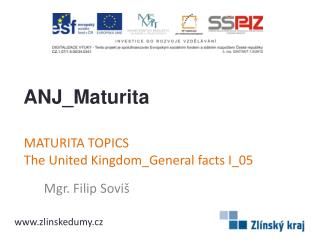 MATURITA TOPICS The United  Kingdom_General  facts  I_ 05